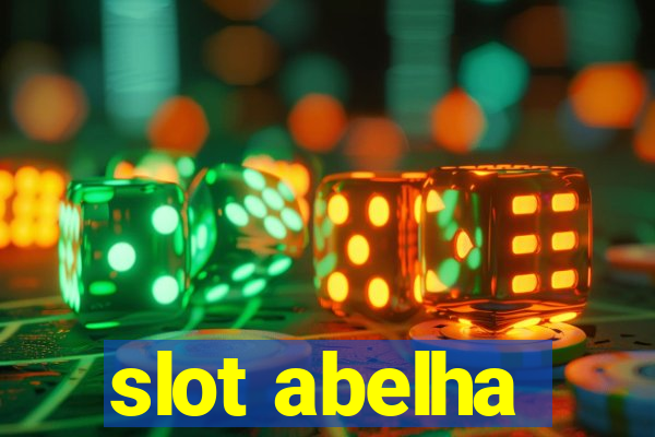 slot abelha