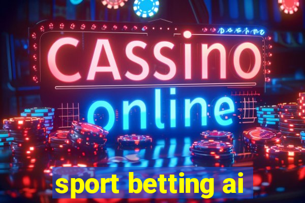 sport betting ai