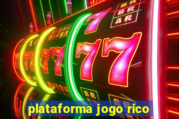 plataforma jogo rico