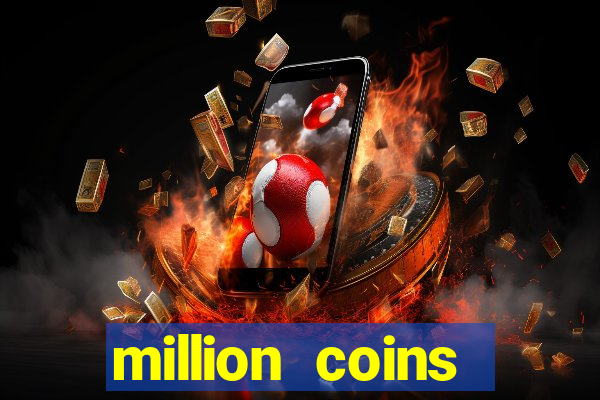 million coins respin slot