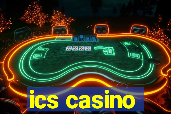 ics casino