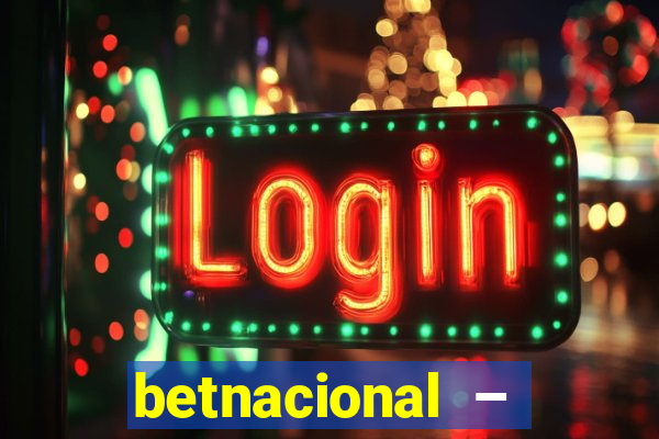 betnacional – jogos ao vivo