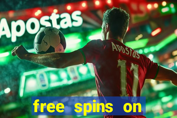 free spins on registration no deposit