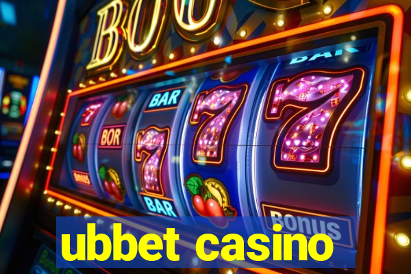 ubbet casino