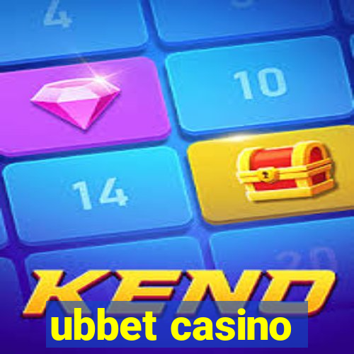 ubbet casino