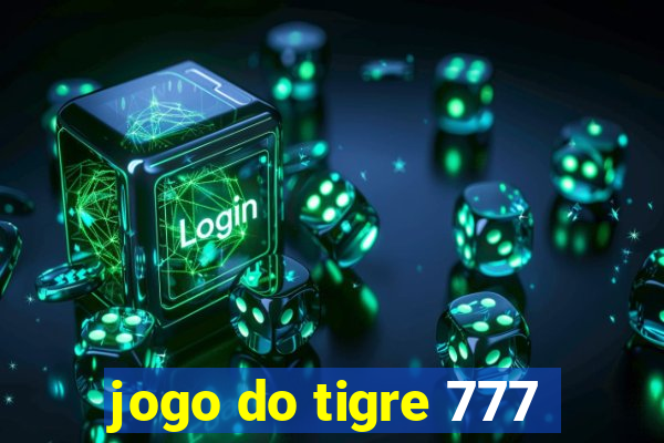 jogo do tigre 777