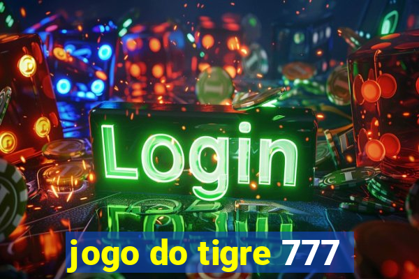 jogo do tigre 777