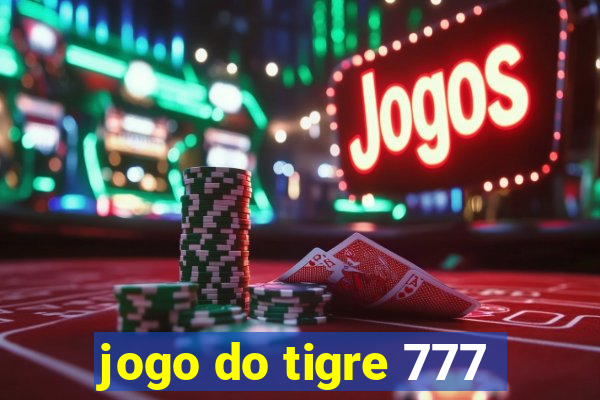 jogo do tigre 777