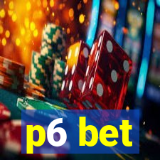 p6 bet