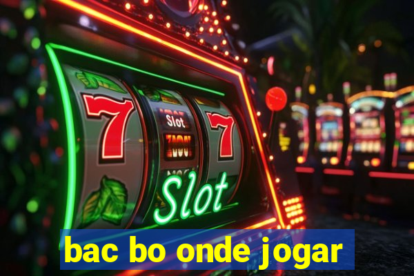 bac bo onde jogar