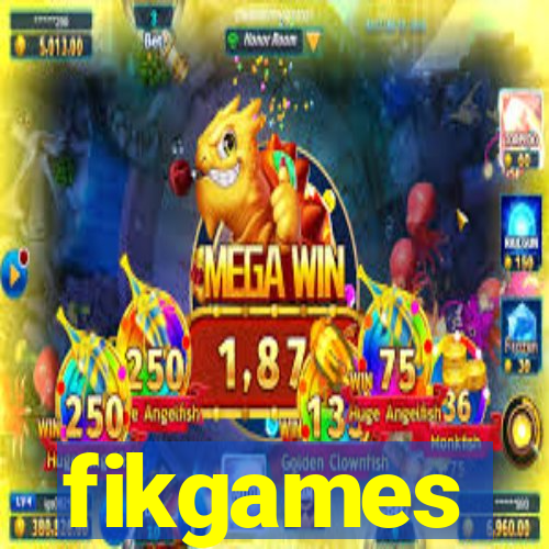 fikgames