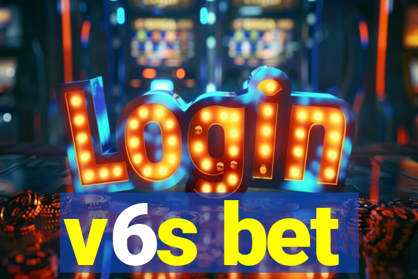 v6s bet