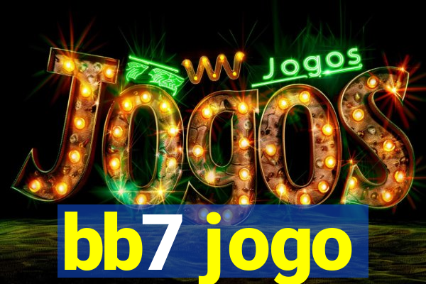 bb7 jogo