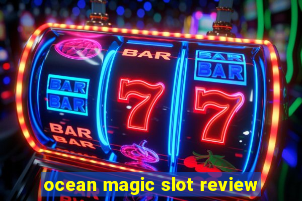 ocean magic slot review