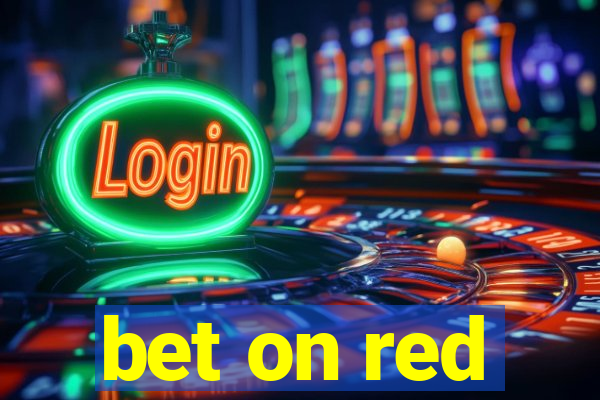 bet on red