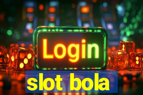 slot bola