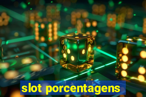 slot porcentagens