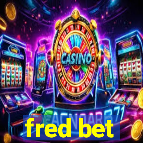 fred bet