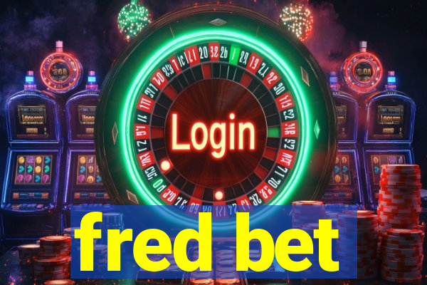 fred bet