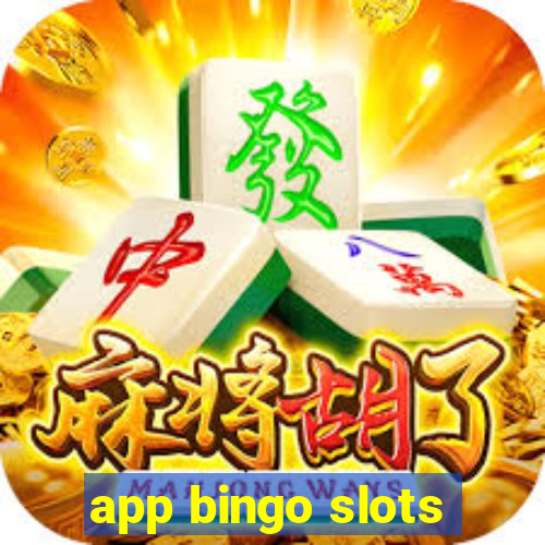 app bingo slots