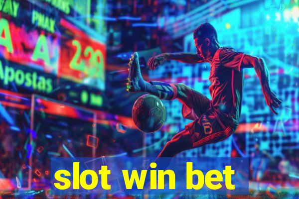 slot win bet