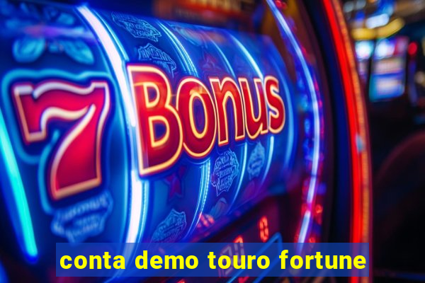 conta demo touro fortune