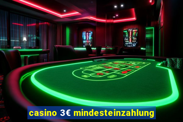 casino 3€ mindesteinzahlung