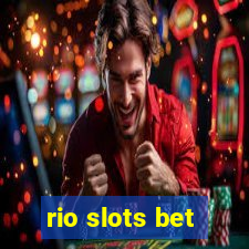 rio slots bet