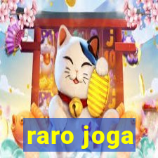 raro joga