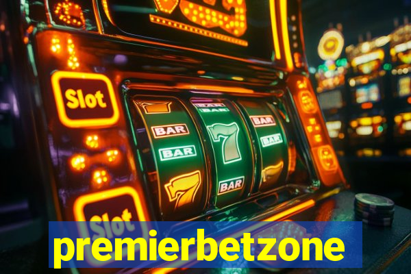 premierbetzone aposta online