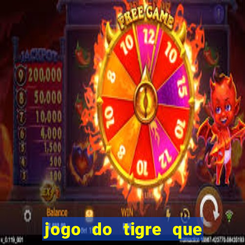 jogo do tigre que da b么nus no cadastro