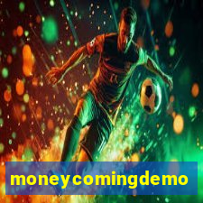 moneycomingdemo