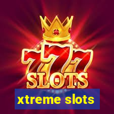 xtreme slots