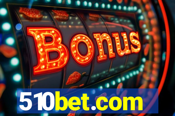 510bet.com