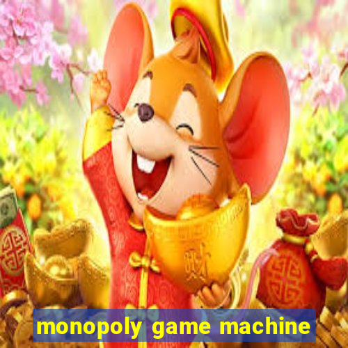 monopoly game machine