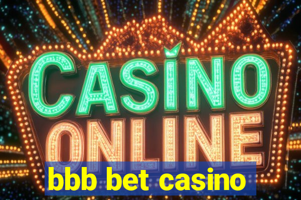 bbb bet casino