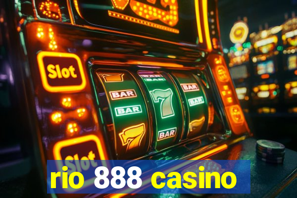 rio 888 casino