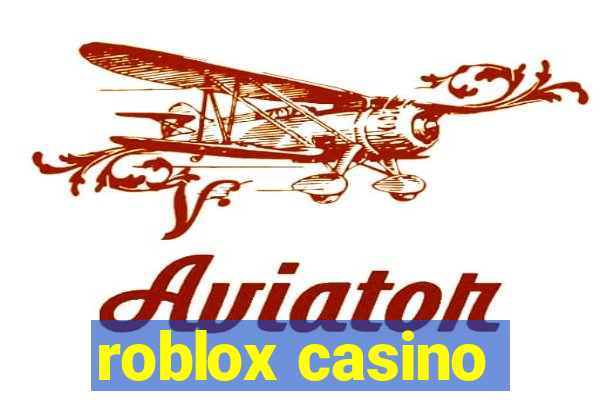 roblox casino