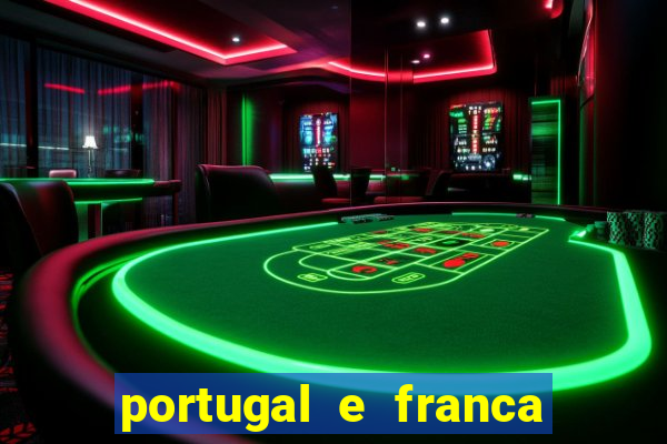 portugal e franca onde assistir