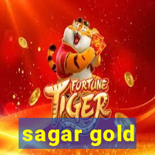 sagar gold