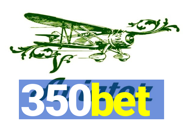 350bet