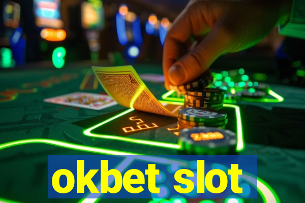 okbet slot