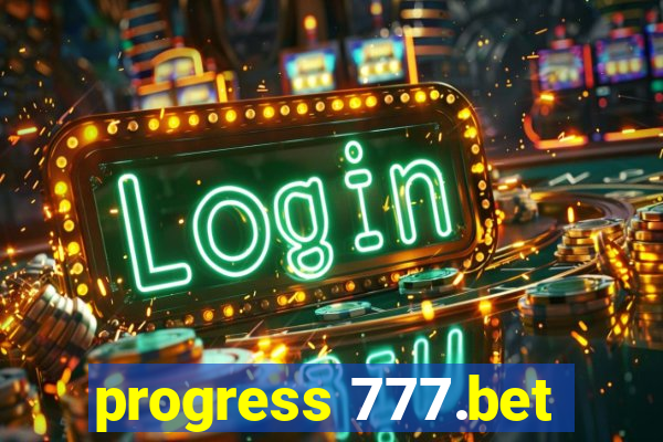 progress 777.bet