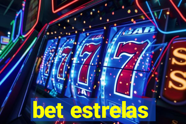 bet estrelas