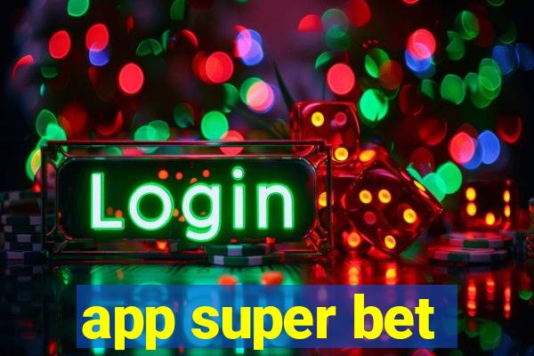 app super bet