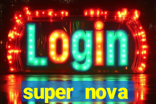 super nova itabirito itabirito portal supernova.com.br