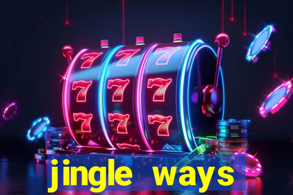 jingle ways megaways slot