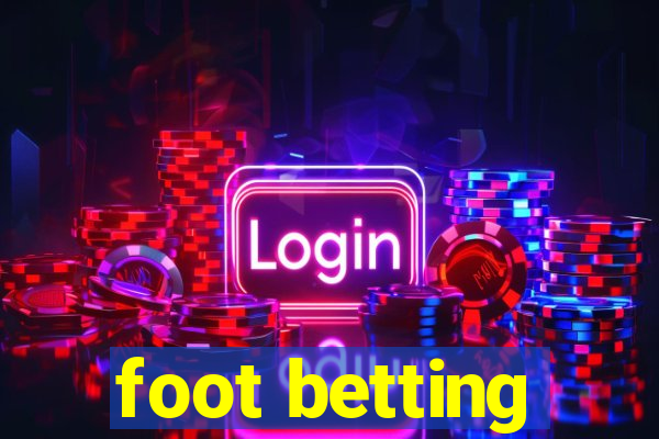 foot betting