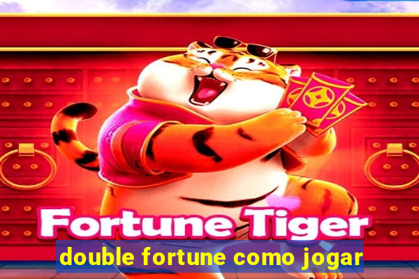 double fortune como jogar