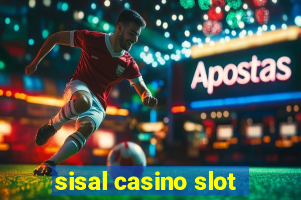 sisal casino slot